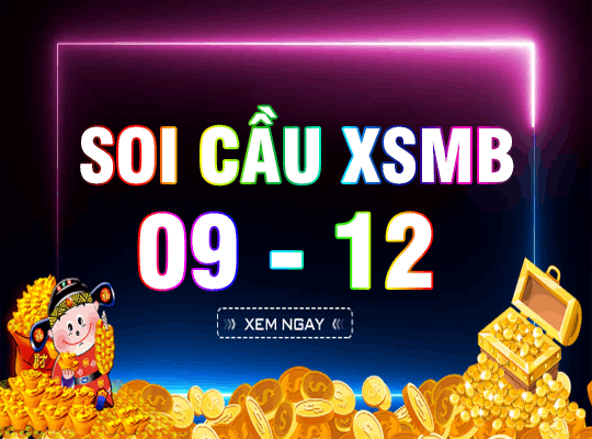 Soi cầu XSMB 09/12/2020 – Soi cầu xổ số Miền Bắc