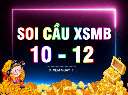 Soi cầu XSMB 10/12/2020 – Soi cầu xổ số Miền Bắc